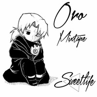 SweetLife Mixtape N°5 by Oro by Oro