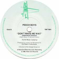 Peech Boys - Dont Make Me Wait (Alessandro Otiz Remix) by Alessandro Otiz