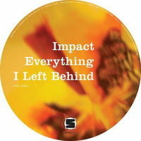 Everything I Left Behind - SUBTLED 013 [clip] by Brad Impact