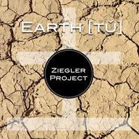Earth ? [t?] by Ziegler Project