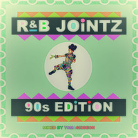 RnB Jointz Volume 7 - The 90s Edition by Tom A. Giddeon