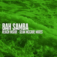 Bah Samba - Reach Inside (Tlove' Bootleg) by Kharma Dj