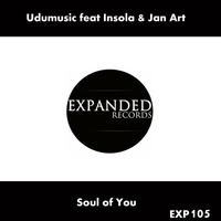 Udumusic feat Insola &amp; Jan Art - Soul of You Exp105 by Expanded Records