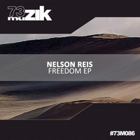 73M086 : Nelson Reis - Freedom EP