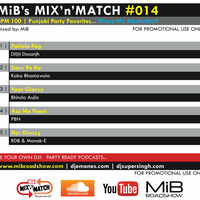 MIB MIX-N-MATCH #014 [ 100 BPM ] MIBROADSHOW-COM (Daru Songs) by MIB Roadshow