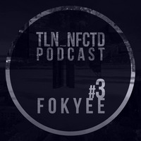 Tallinn Infected Podcast #3 - - - Fok Yee by Virgo Teh Recordings