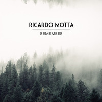 Ricardo Motta - Remember (Original Mix) OUT NOW!!! Fade Up Music by Caroline Silva