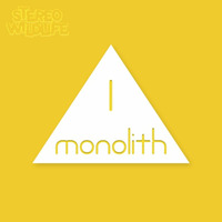Monolith Volume 1 by Stereo Wildlife