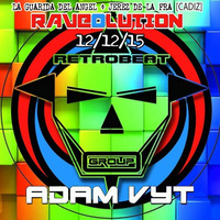 Adam Vyt - Raveolution 12/12/15(La Guarida Del Angel-Jerez de la Fra.-Cádiz)Retrobeat Group [Vinyl] by Adam Vyt