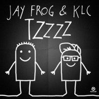 Jay Frog & KLC - Tzzzz (Club Mix Edit) (Snippet) by Jay Frog
