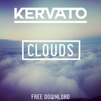 Clouds (Original Mix) Free Download by KERVATO