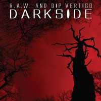 RAW aka 6Blocc & Dip Vertigo - Darkside by DNB Vault