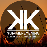Klangkunst - Summerevening (Official Promo September 2013) by KlangKunst