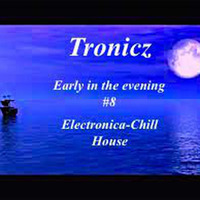 Tronicz - Early in the evening #8 by Mario Van de Walle (Tronicz)