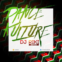 Dance Kulture (Dj Riki Nairobi's Mixtape) by Dj Riki Nairobi