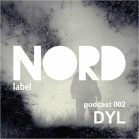 Nord Label Podcast 002 by DYL by Nord Label