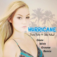 Danny Darko - Hurricane (Goov With Groove House Rmx by Goov With Groove