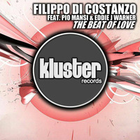 The Beat Of Love (Original Mix) by Filippo Di Costanzo