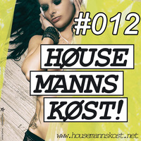 Housemannskost folge 012 mixed by Asosso by Steve Bkay
