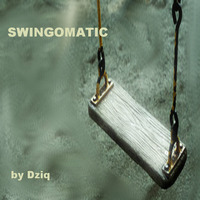 Dziq-Swingomatic by dziq
