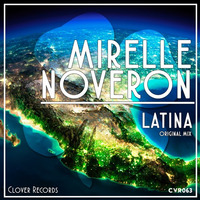 Mirelle Noveron - Latina (Original Mix) SC_CUT [CLOVER RECORDS] by Mirelle Noveron