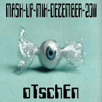 oTschEn - MASH-UP-MIX-DEZEMBER (2011) by oTschEn
