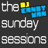 The Sunday Sessions #1 by DJ Candyman