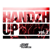 DJ TEYST - Handzh Up Mix Vol.2 by DJ TEYST