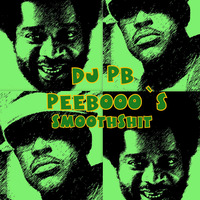 DJ PB - Peebooo`s Smoothshit by DJ PB