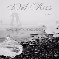 Wet - Kiss - White  Edit'16 by FD-Light-Project