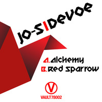 Jo-S & Devoe - Alchemy / Red Sparrow - VAULT78002
