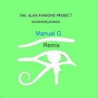The Alan Parsons Project-Mammagamma - Manuel G Remix by Manuel G