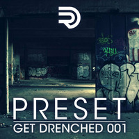 Get Drenched 001 by Preset