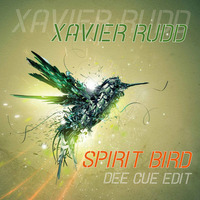 Xavier Rudd - Spirit Bird (Dee Cue Edit) by DeeCue