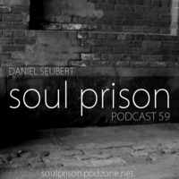 Daniel Seubert - Soul Prison Podcast #59 by Soul Prison
