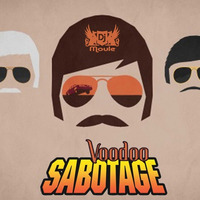 Voodoo Sabotage by Dj Moule