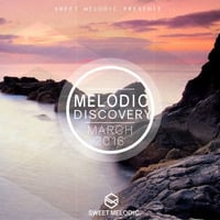MELODIC DISCOVERY : MARCH 2016