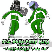 Pimpology Vol 8 Ghetto Funk / Party Breaks by The Beat-Pimp (UK)