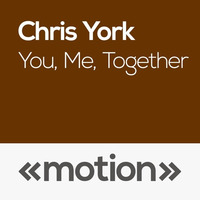Chris York - You, Me, Together (SoundCloud Edit) [OUT NOW] by Chris York
