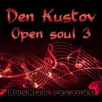 Den Kustov - Open Soul 3 by DenKustov