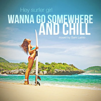 Samlainio - Wanna Go Somewhere And Chill by Sam Lainio