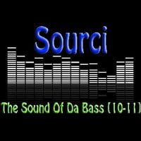 The Sound Of Da Bass [10-11] by Sourci