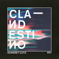 Clandestino 057 - Konkret Cutz by Clandestino