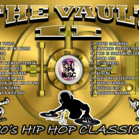 THE VAULT II - 80'S HIP HOP CLASSICS by DJ E SMOOVE