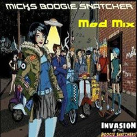 Micks Boogie Snatchers Mod Mix by micklove61
