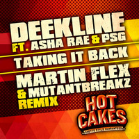 Deekline feat. Asha Rae &amp; PSG - Taking It Back (Martin Flex &amp; Mutantbreakz Remix) by Martin Flex