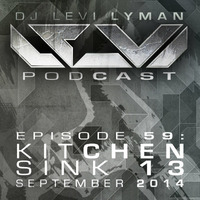 Episode 59: Kitchen SInk 13 (September 2014) by Levi Lyman