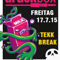 TEKK BREAK Druckbox 17.07.15 by Sebastian Kohlmann aka Snoopy