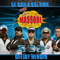 Grupo Massore - Se Baila Asi RMX (100bpm) by Hendir Gualim