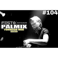 djfesto - Palmix #104 30.04.16-2 by TDSmix